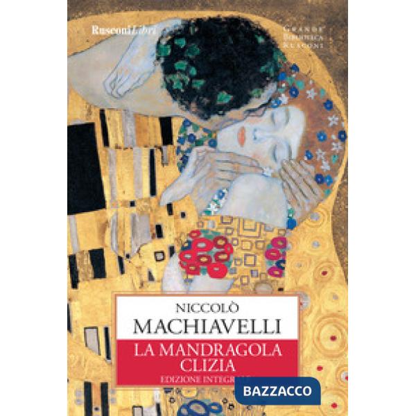 Mandragola-Clizia. Ediz. integrale (La)