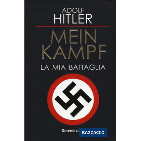Mein Kampf. La mia battaglia
