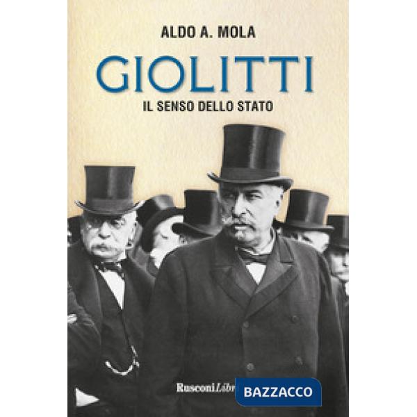 Giolitti. Il senso dello Stato