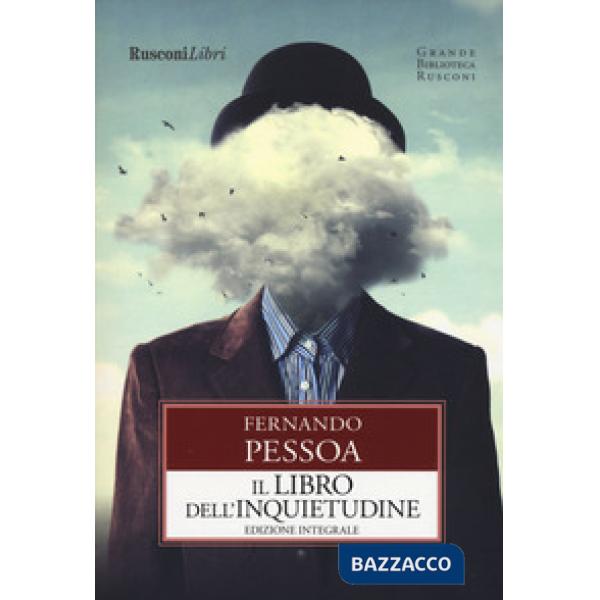 Libro dell'inquietudine. Ediz. integrale (Il)