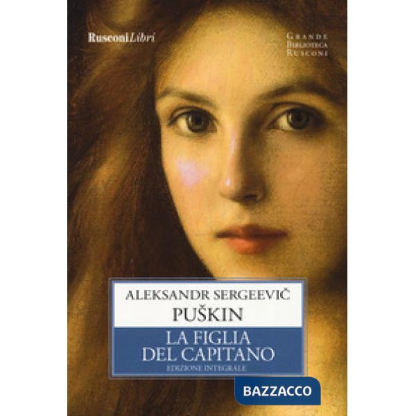 Figlia del capitano. Ediz. integrale (La)