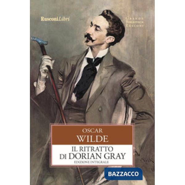 Ritratto di Dorian Gray. Ediz. integrale (Il)
