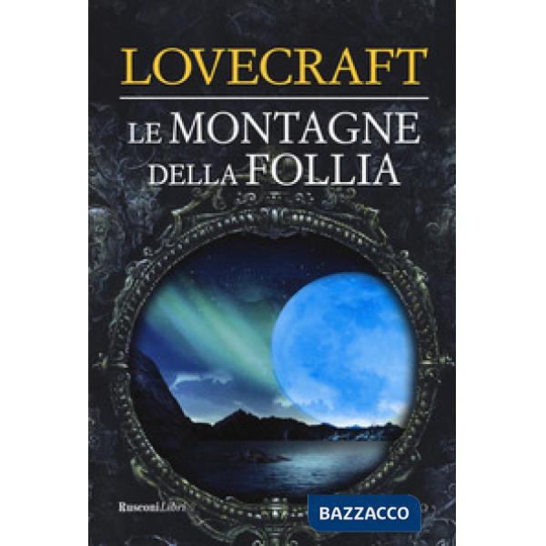 Montagne della follia (Le)