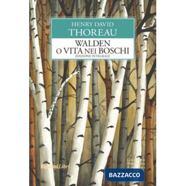 Walden o Vita nei boschi