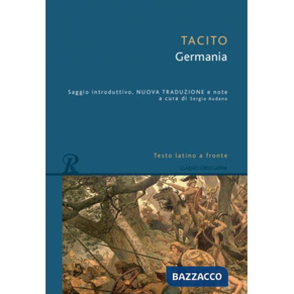 Germania. Testo latino a fronte (La)