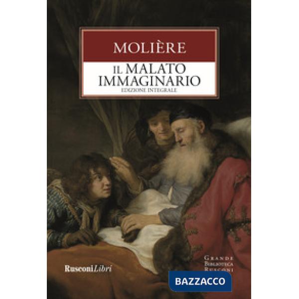 Malato immaginario. Ediz. integrale (Il)