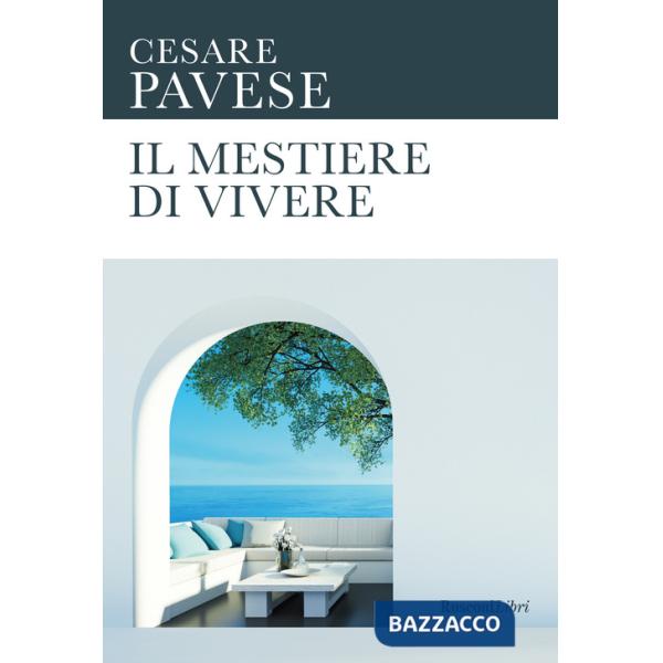 Mestiere di vivere (Il)