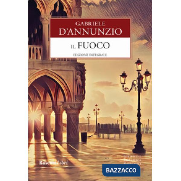 Fuoco. Ediz. integrale (Il)
