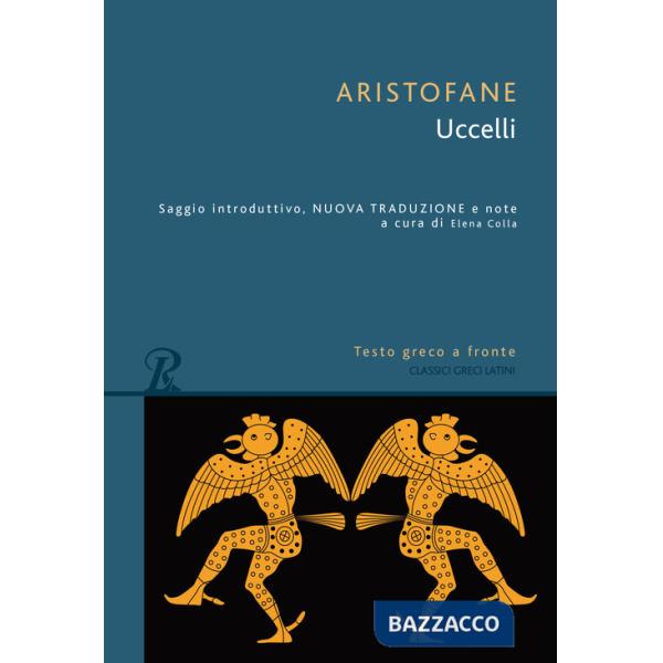 Uccelli. Testi greco a fronte