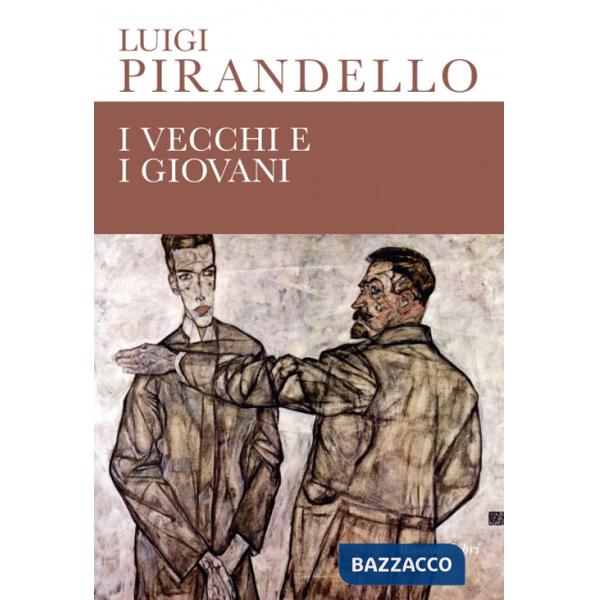 Vecchi e i giovani. Ediz. integrale (I)