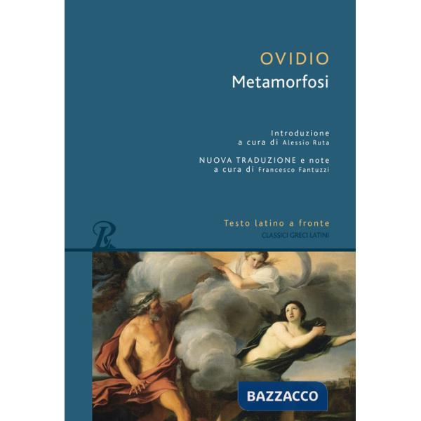 Metamorfosi. Testo latino a fronte