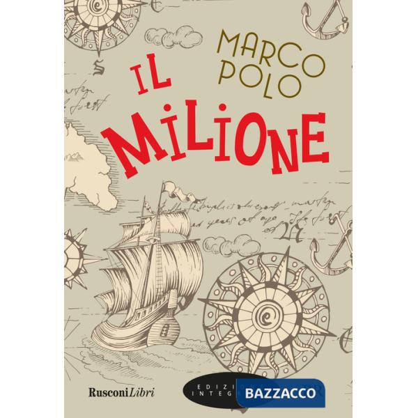 Milione. Ediz. integrale (Il)