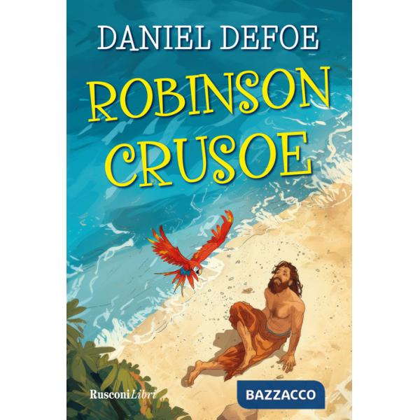 Robinson Crusoe. Ediz. integrale
