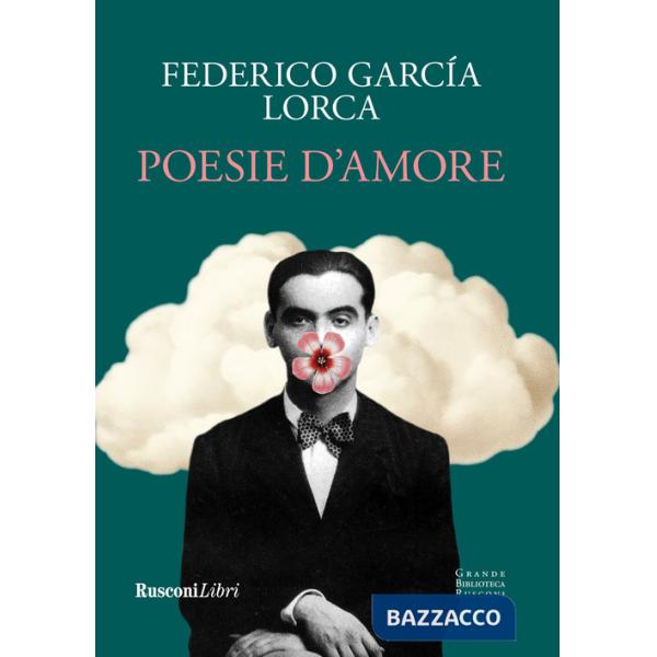 Poesie d'amore. Ediz. integrale
