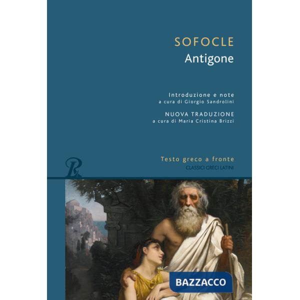 Antigone. Testo greco a fronte