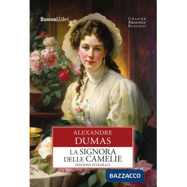 Signora delle camelie. Ediz. integrale (La)