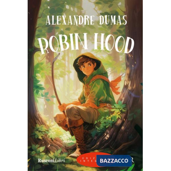 Robin Hood. Ediz. integrale