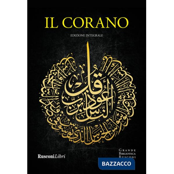 Corano. Ediz. integrale (Il)
