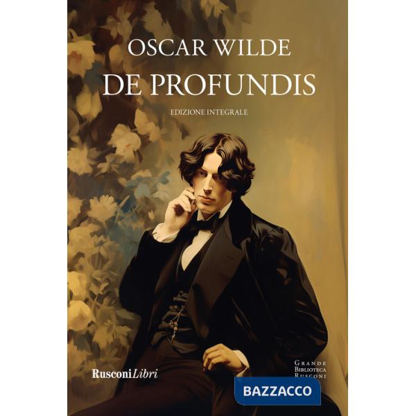 De profundis. Ediz. integrale