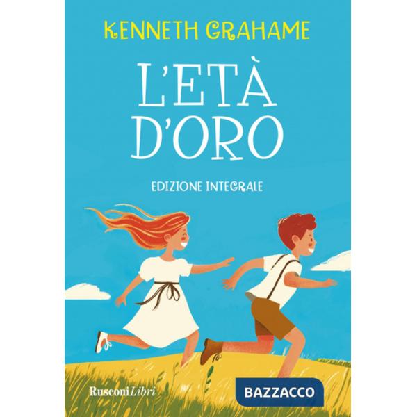 Età d'oro. Ediz. integrale (L')