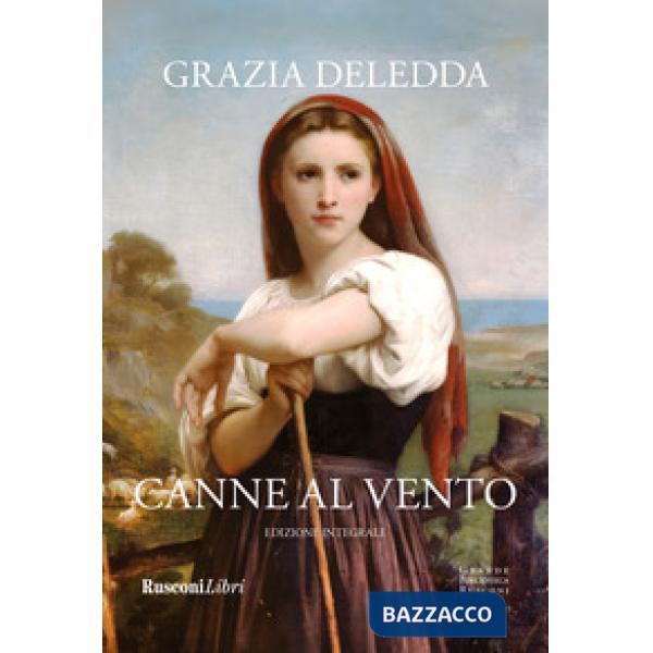 Canne al vento. Ediz. integrale