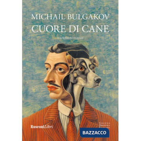 Cuore di cane. Ediz. integrale