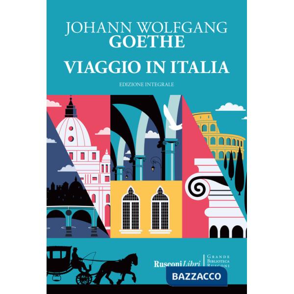 Viaggio in Italia. Ediz. integrale