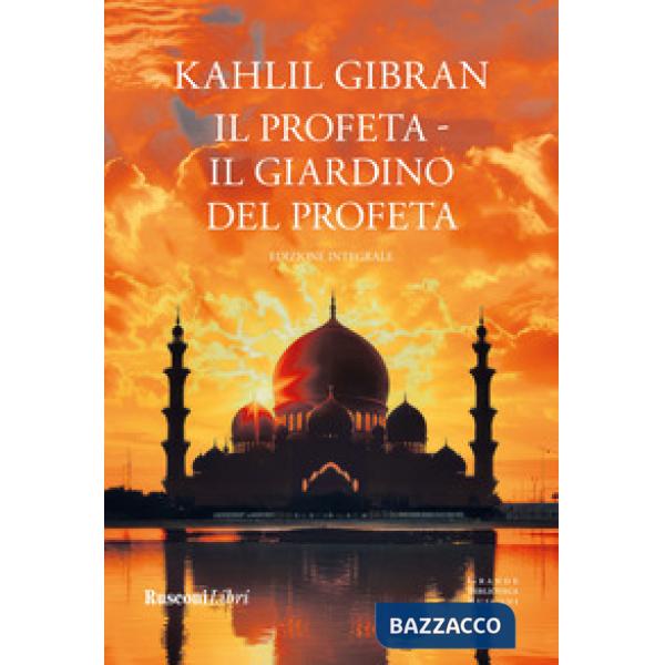 Profeta-Il giardino del profeta. Ediz. integrale (Il)