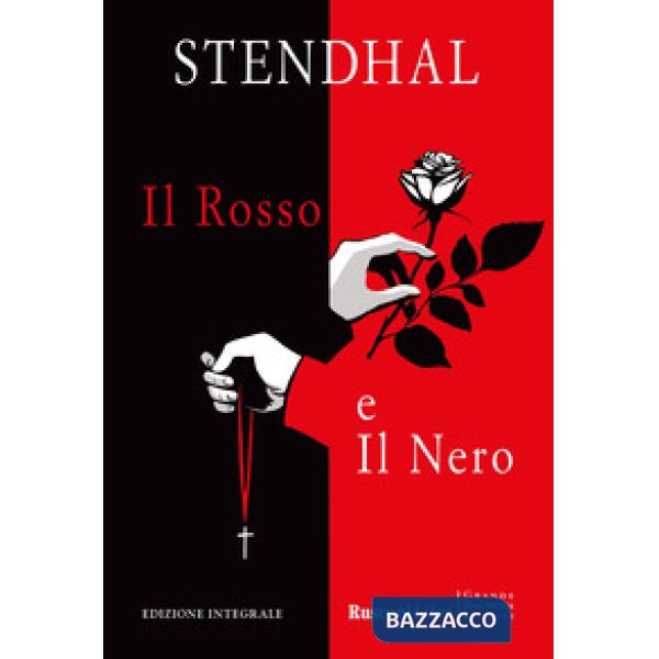 Rosso e il nero. Ediz. integrale (Il)
