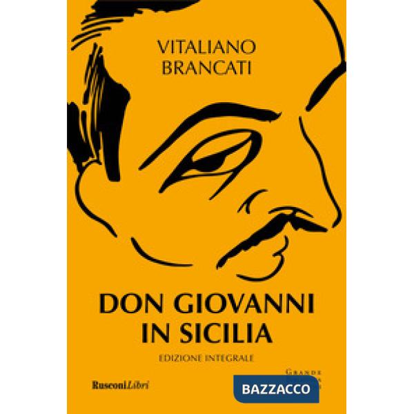 Don Giovanni in Sicilia. Ediz. integrale