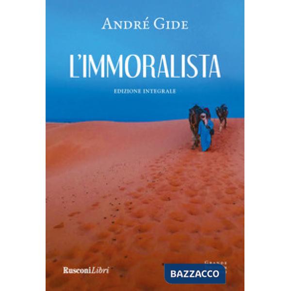 Immoralista. Ediz. integrale (L')