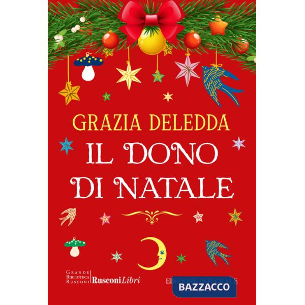 Dono di Natale. Ediz. integrale (Il)