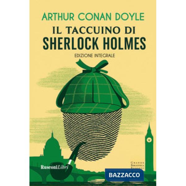 Taccuino di Sherlock Holmes. Ediz. integrale (Il)