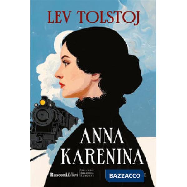 Anna Karenina. Ediz. integrale