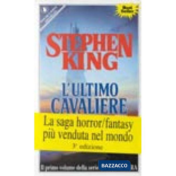 Ultimo cavaliere. La torre nera (L'). Vol. 1