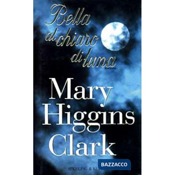 Bella al chiaro di luna