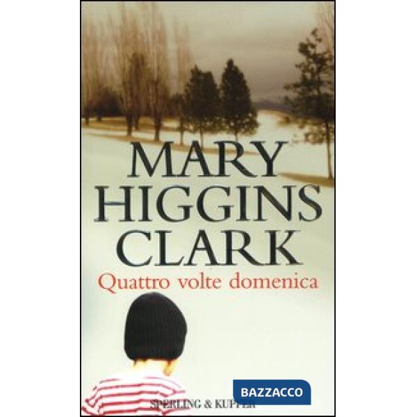 Quattro volte domenica