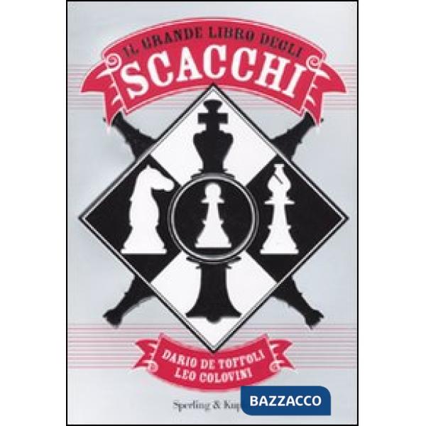 Grande libro degli scacchi (Il)