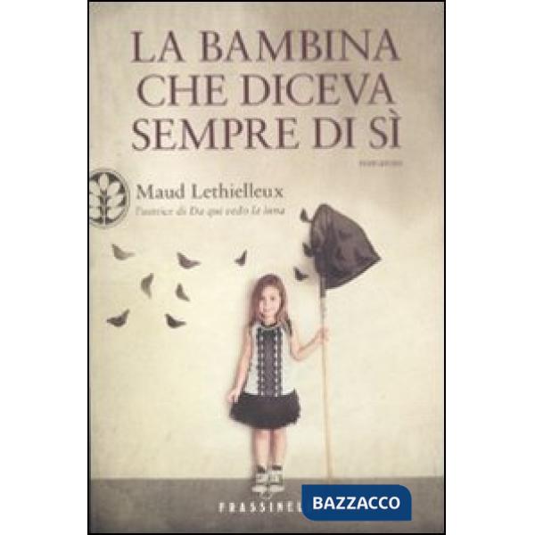 Bambina che diceva sempre di sì (La)