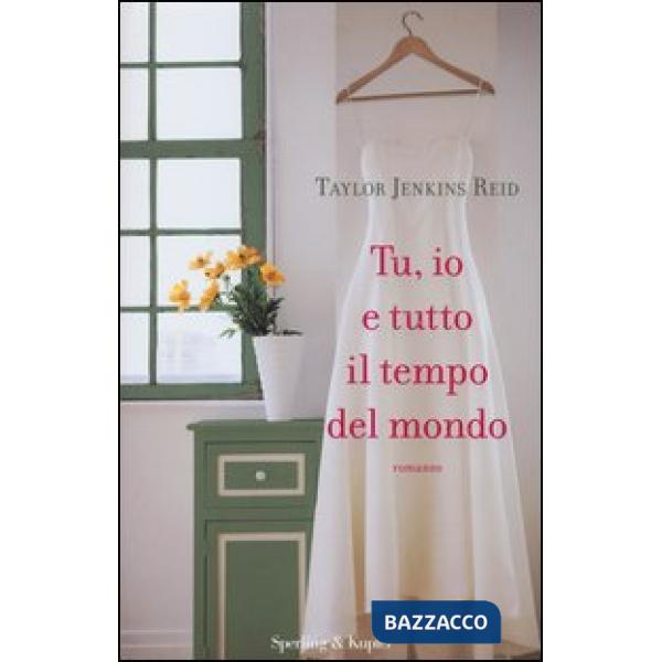 Tu, io e tutto il tempo del mondo