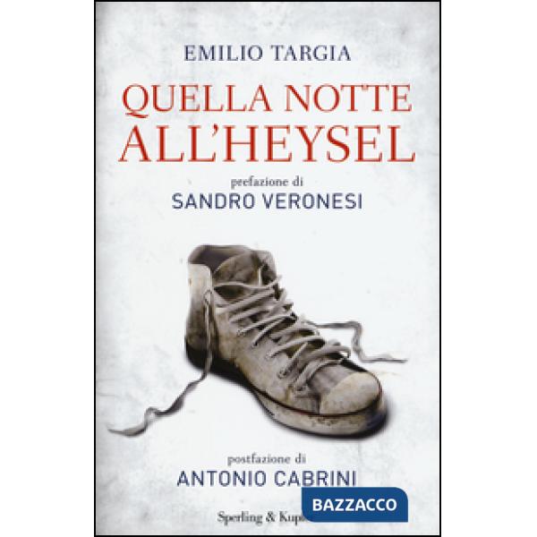 Quella notte all'Heysel