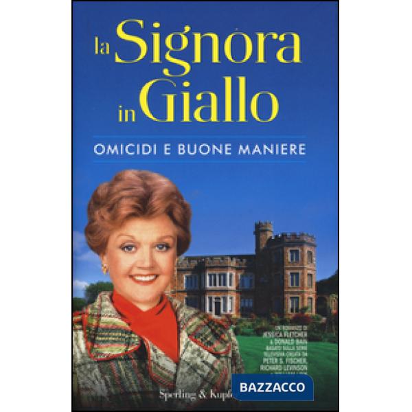 Omicidi e buone maniere. La signora in giallo