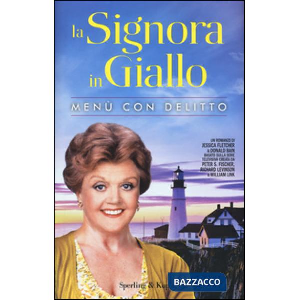 Menù con delitto. La signora in giallo. Ediz. illustrata