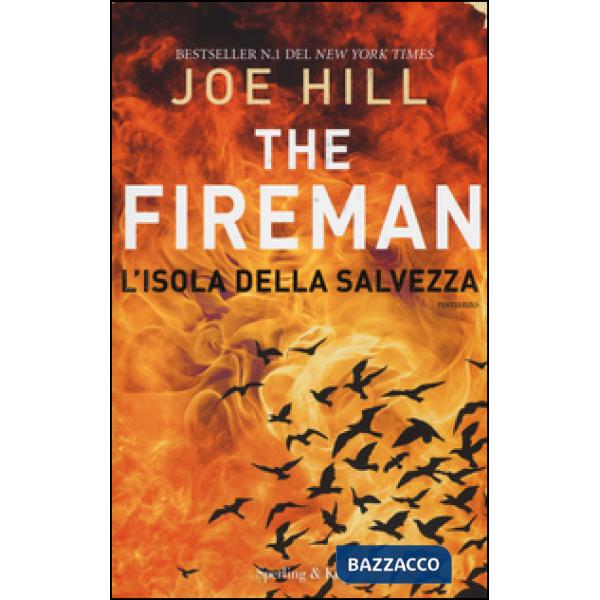 Isola della salvezza. The Fireman (L')