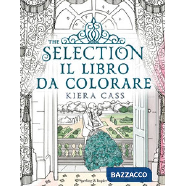 Selection. Il libro da colorare. Ediz. illustrata (The)