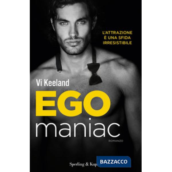 Egomaniac. Ediz. italiana