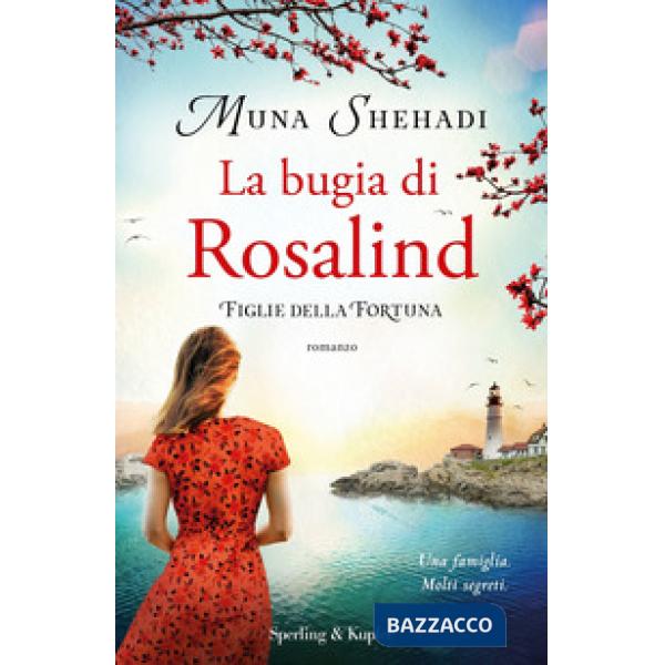 Bugia di Rosalind. Figlie della fortuna (La). Vol. 1