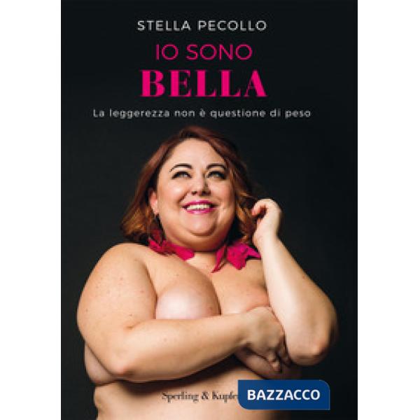 Io sono bella. La leggerezza non è questione di peso