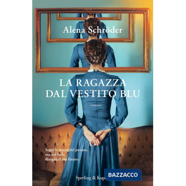 Ragazza dal vestito blu (La)