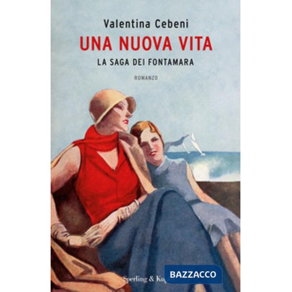 Nuova vita. La saga dei Fontamara (Una)